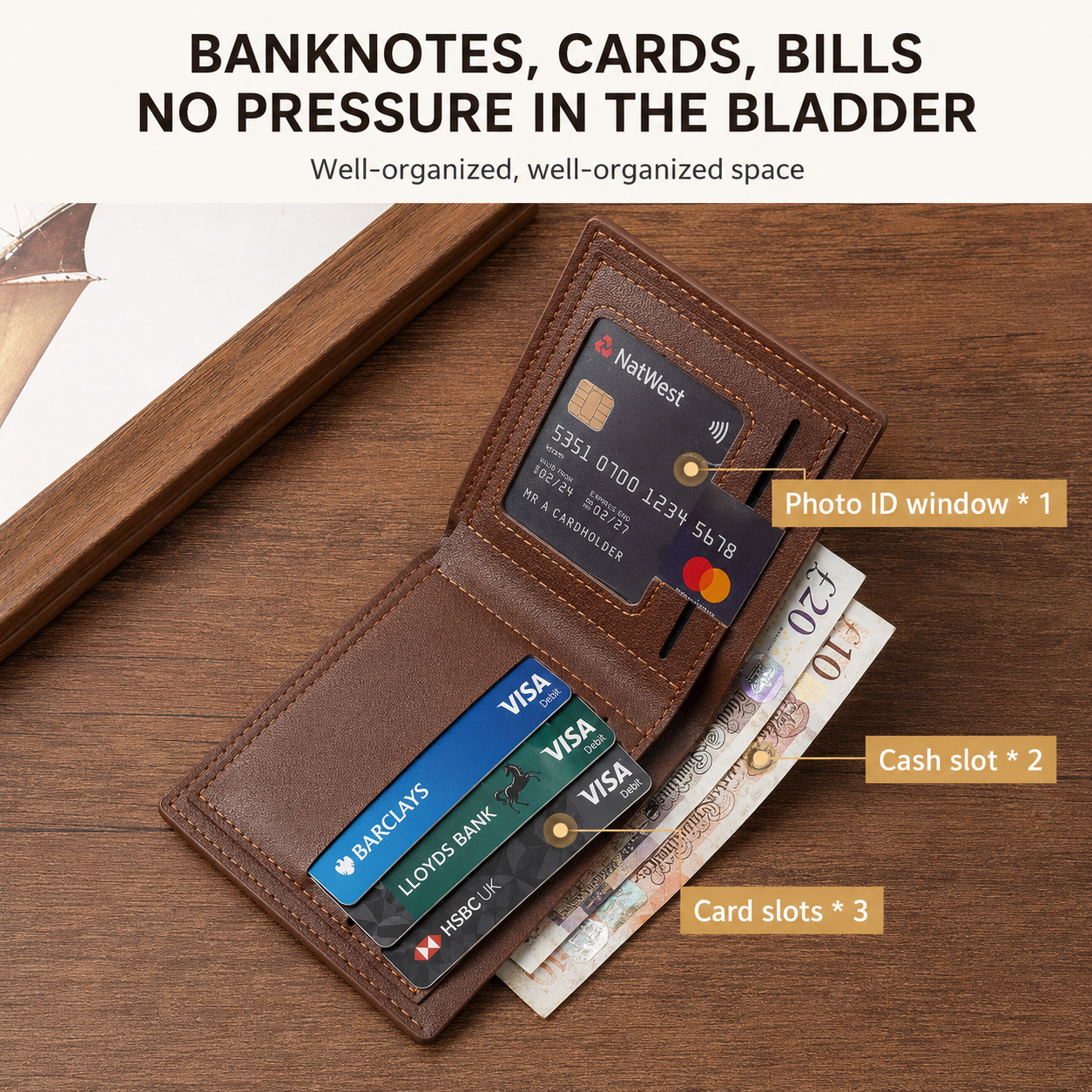 A brown leather wallet shown open on a wooden surface, with cards, cash, and a photo ID window visible. Text at the top reads 'BANKNOTES, CARDS, BILLS NO PRESSURE IN THE BLADDER' and callout labels point to the photo ID window, cash slot, and card slots.